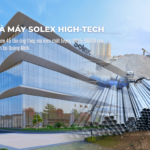 Dự án Nhà máy Solex High-Tech Industries