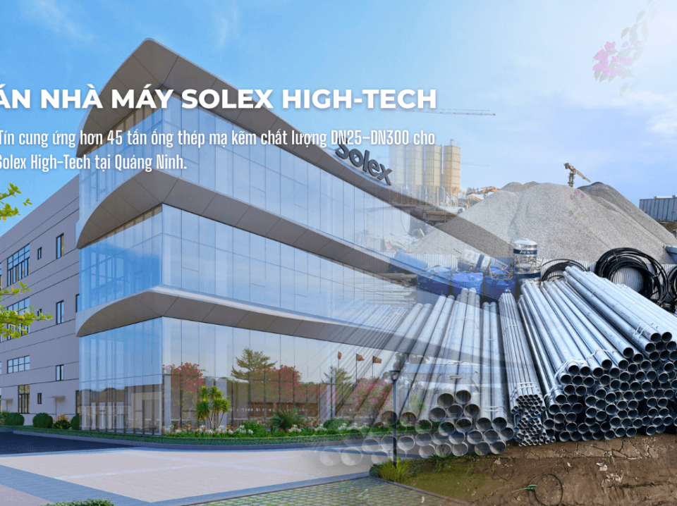 Dự án Nhà máy Solex High-Tech Industries