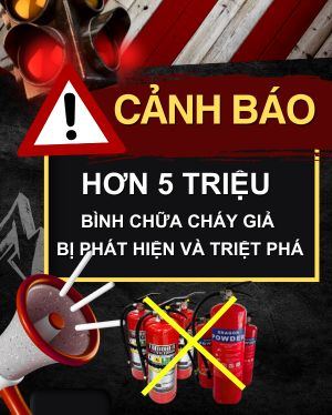 Cảnh báo hàng giả PCCC 2025: Hơn 5 triệu bình chữa cháy giả bị phát hiện trên toàn quốc